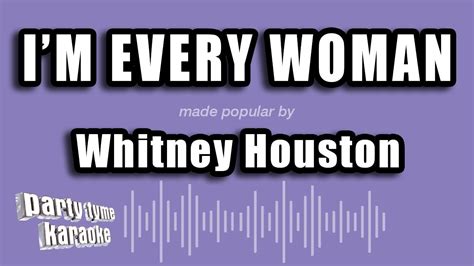 Whitney Houston I M Every Woman Karaoke Version YouTube Music