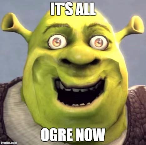 1) posts must be related to shrek. Pin by *slips gets up coughs waves* K on Mememmememe ...