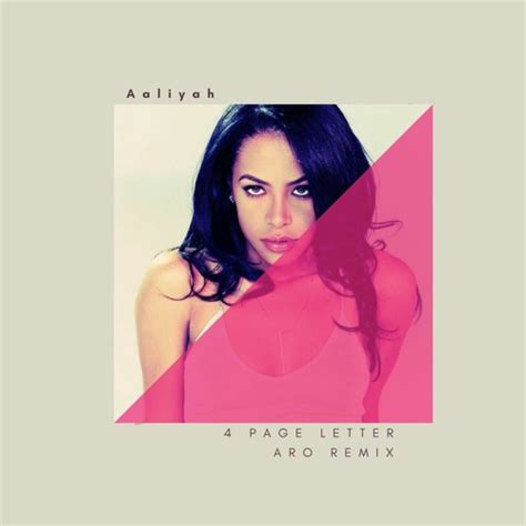 Stream Aaliyah 4 Page Letter Aro Remix Free Download By