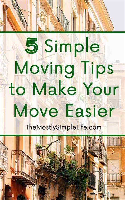 5 Simple Moving Tips To Make Your Move Easier The Mostly Simple Life