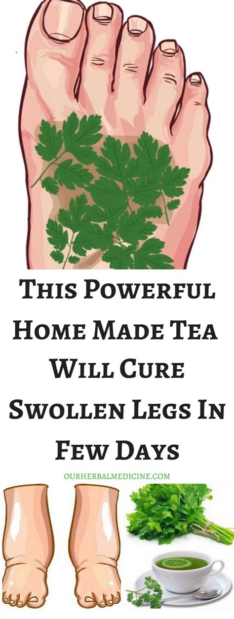 This Powerful Homemade Tea Will Cure Swollen Legs In Few Days