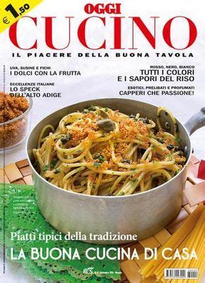 Oggi Cucino0416 Ricette Cucina Italiana Ricette Italiane