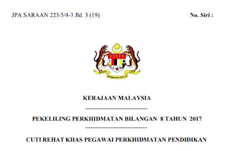 Pekeliling perkhidmatan bilangan 11 tahun 2007. Pekeliling Perkhidmatan Bilangan 8 Tahun 2017 (Cuti Rehat ...