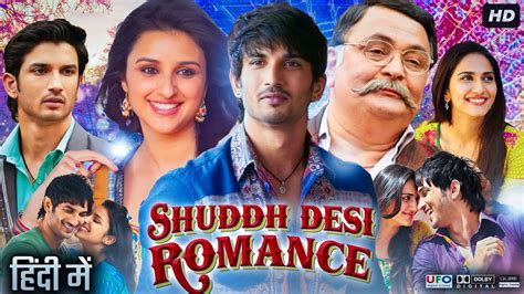 Shuddh Desi Romance Full Movie Sushant Singh Rajput Parineeti Chopra Vaani Review