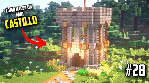 Como Hacer Un Mini Castillo En Minecraft Survival Facil Youtube