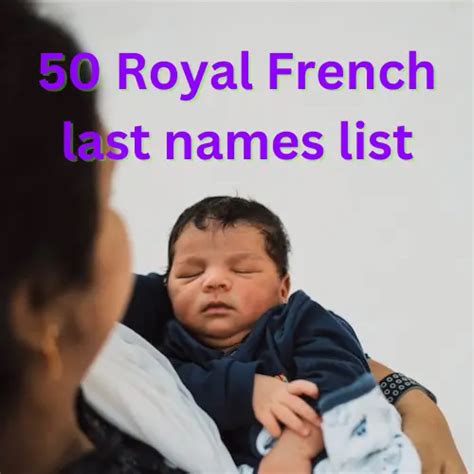Top 500 French Last Names For Babies Unique Last Name