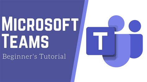 Learn How To Use Microsoft Teams Beginners Tutorial Youtube