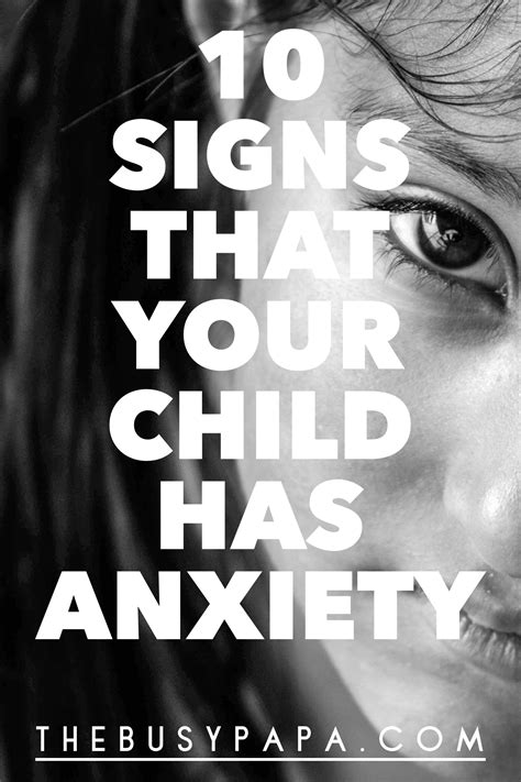 10 Signs That Your Child Has Anxiety The Busy Papa