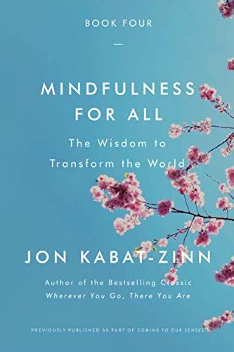 9780316411776 Mindfulness For All The Wisdom To Transform The World