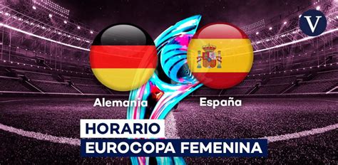 Alemania España Horario Y Dónde Ver Por Tv El Partido De Hoy De La Eurocopa Femenina