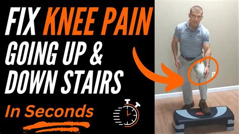 How To Fix Knee Pain Going Up And Down Stairs In Just A Few Seconds
