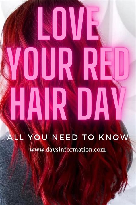 Days Information All You Need To Know Red Hair Day Hair Day