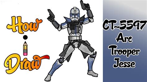How I Draw Ct 5597 Arc Trooper Jesse From Star Wars The Clone Wars