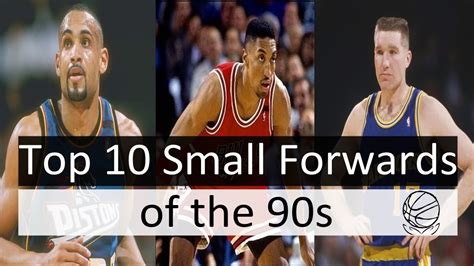 Top 10 Small Forwards Of The 90s Youtube
