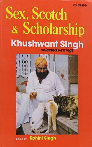 Sex Scotch And Scholarship By Khushwant Singh Excellent Condition