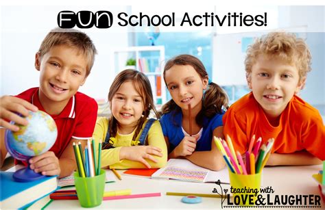 Teaching With Love And Laughter Fun School Activities