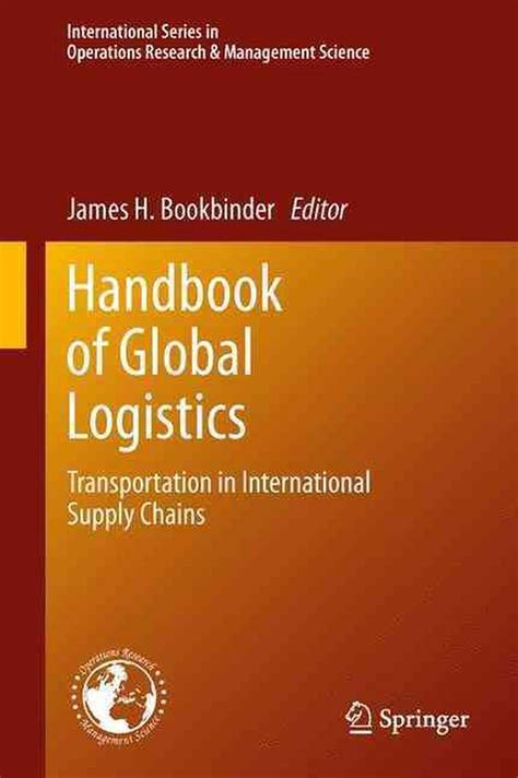 Handbook Of Global Logistics Transportation In International Supply