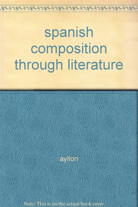 Spanish Composition Through Literature Ayllon Books