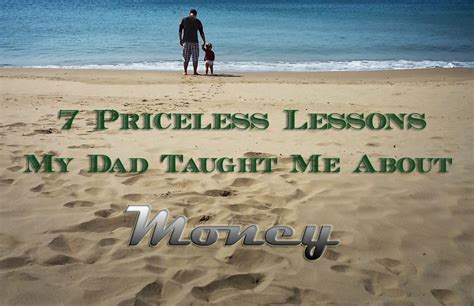 7 Priceless Lessons My Dad Taught Me About Money Financially Alert