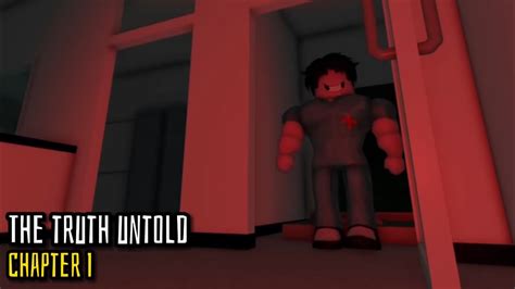 ROBLOX | The Truth Untold | Chapter 1 (Full Walkthrough) - YouTube