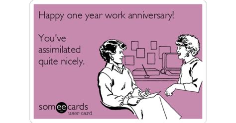 happy one year work anniversary memes