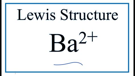 How To Draw The Ba 2 Lewis Dot Structure Youtube