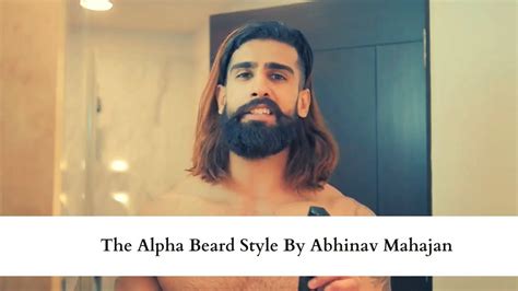 The Alpha Beard Style By Abhinav Mahajan Youtube