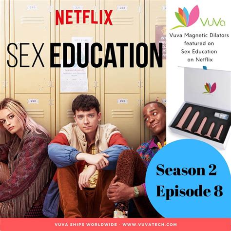 Vaginal Dilators On Netflixs Sex Education Show Vuvatech