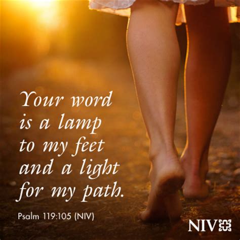 Your word is a lamp to my feet and a light for my path. Psalm 119:105 (NIV) | Faith | Pinterest ...