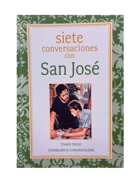 Siete Conversaciones Con San JosÉ Have A God Time