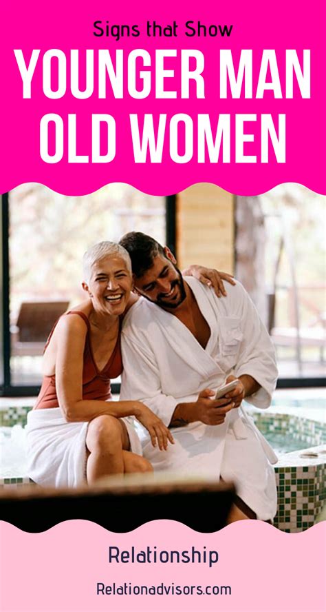 5 Common Signs A Younger Man Likes An Older Woman Artofit