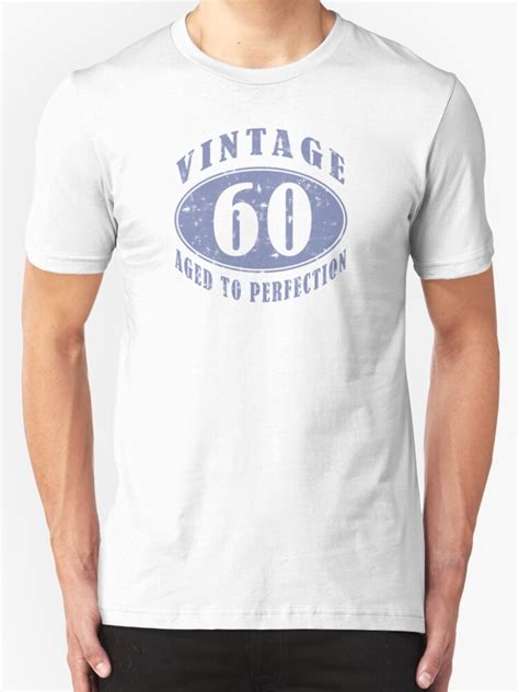 Funny Vintage 60th Birthday T Shirt T Shirts And Hoodies By