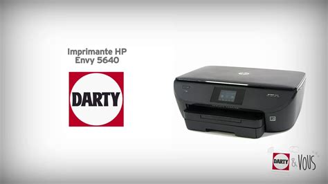 Vous pouvez utiliser cette imprimante pour imprimer vos documents et. Imprimante HP Envy 5640 - démonstration Darty - YouTube