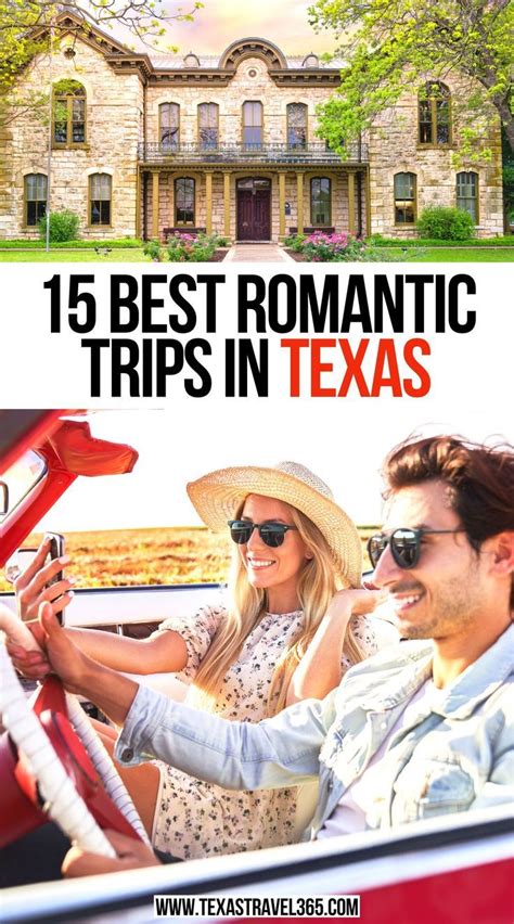 15 Best Romantic Trips In Texas Texas Getaways Romantic Texas Travel