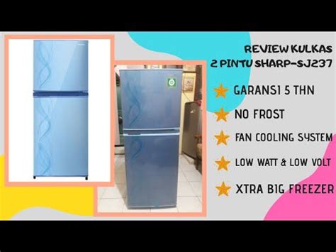 Kulkas 2 pintu sharp model terbaru ini punya sejumlah kelebihan yang membuatnya layak untuk dipertimbangkan. Review kulkas 2 pintu sharp terbaru - YouTube