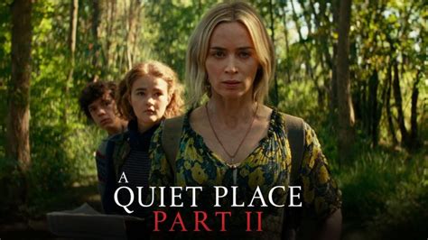 «тихое место 2» / a quiet place part ii (2021) режиссер: Start New Years Off With a Bang & Watch A Quiet Place Part ...