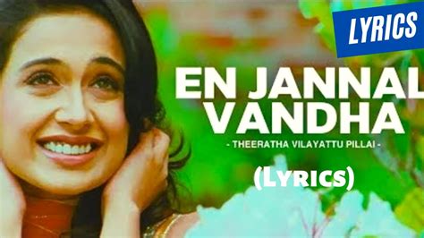 En Jannal Vandha Song Lyrics Theeratha Vilayattu Pillai