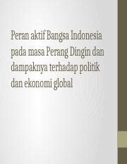 Peran Aktif Bangsa Indonesia Pada Masa Perang Dingin Pptx