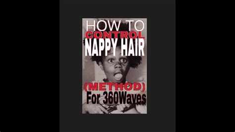 How To Get 360 Wavesfor Nappy Hair Youtube