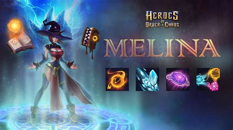 Heroes Of Order And Chaos Melina Spotlight Youtube