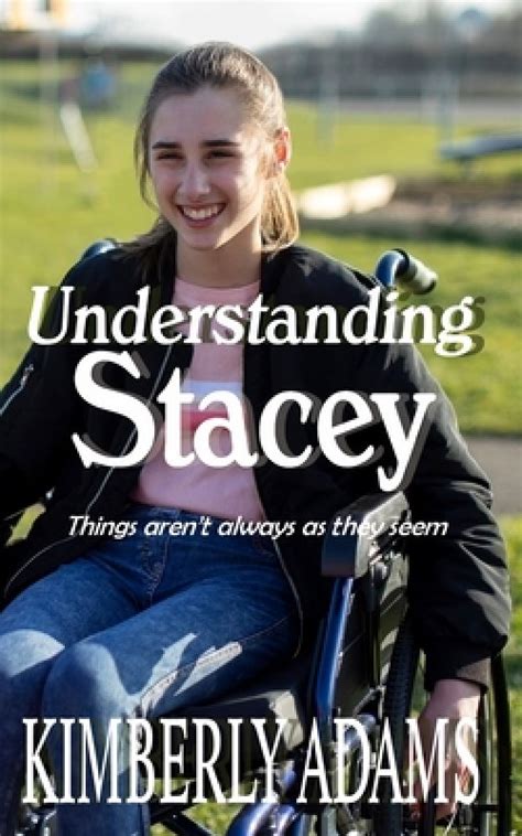 Understanding Stacey Things Arent Always As They Seem 9781643900797