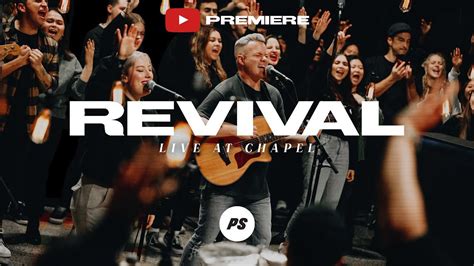 Revival Live At Chapel Planetshakers Youtube Premiere Vida Con