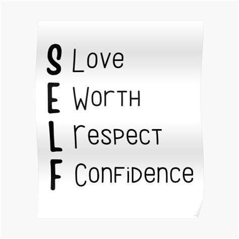 Self Love Self Respect Self Worth Self Confidence Self Love Respect