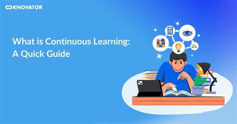 Guide To Continuous Learning Types Benefits And Examples