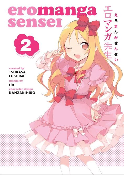 Buy Eromanga Sensei Volume 2 By Tsukasa Fushimi With Free Delivery