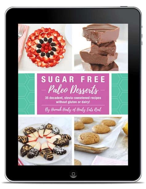 If you're like me and have a weakness for chocolate, then this is your big day. Sugar Free Paleo Desserts: 35 Delicious No Sugar Added Recipes Without Gluten or Dairy! | Paleo ...