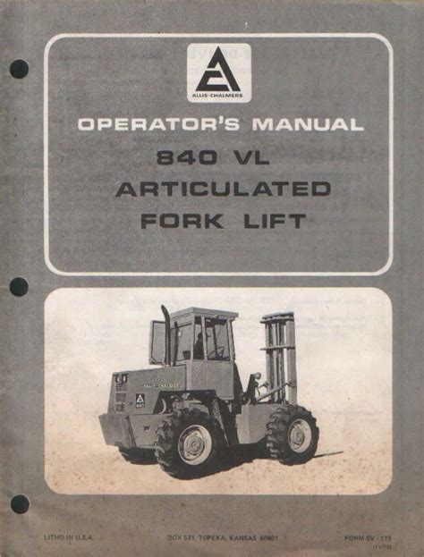 Allis Chalmers Articulated Forklift 840vl Operators Manual