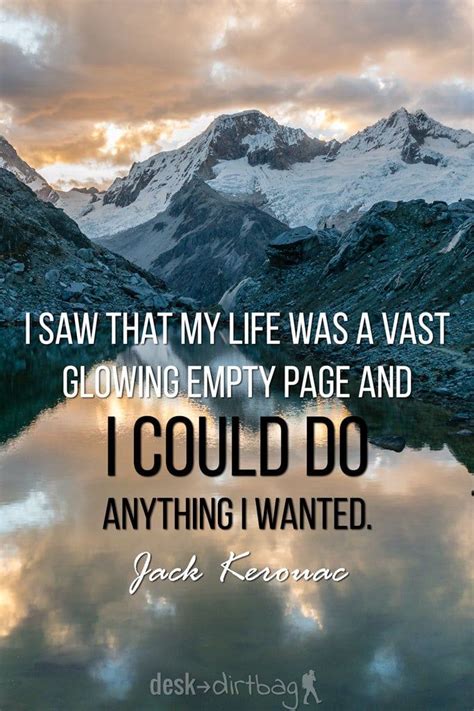 25 Most Inspiring Adventure Quotes To Get You Out There Exploring With