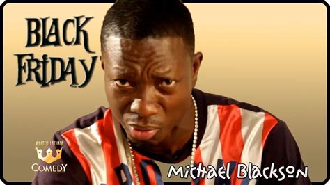 michael blackson shout outs black friday 45 youtube