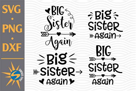 Big Sister Again Svg Png Dxf Digital Files Include By Svgstoreshop